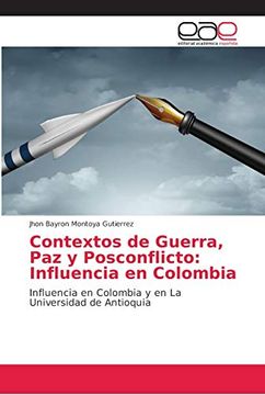 portada Contextos de Guerra, paz y Posconflicto: Influencia en Colombia