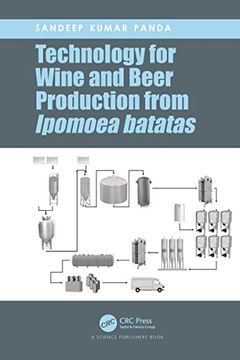 portada Technology for Wine and Beer Production From Ipomoea Batatas (en Inglés)