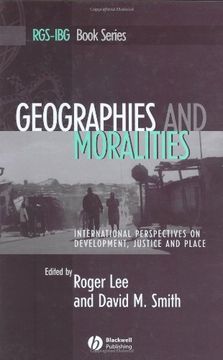 portada Geographies and Moralities: International Perspectives on Development, Justice and Place (en Inglés)