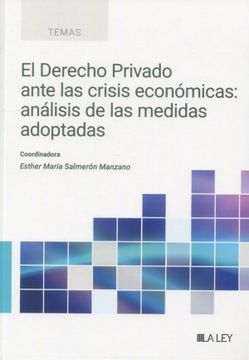 portada El Derecho Privado Ante las Crisis Económicas: Análisis de las Medidas Adoptadas (in Spanish)