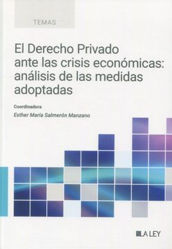 portada El Derecho Privado Ante las Crisis Económicas: Análisis de las Medidas Adoptadas