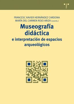 portada Museografía Didáctica e Interpretación de Espacios Arqueológicos (in Spanish)