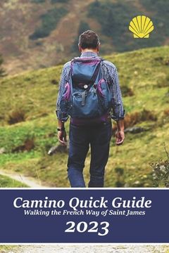 portada Camino Quick Guide. Walking the Way of Saint James: Services & accommodations for pilgrims to Santiago, a book to plan the stages.