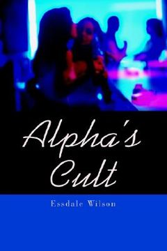 portada alpha's cult (in English)