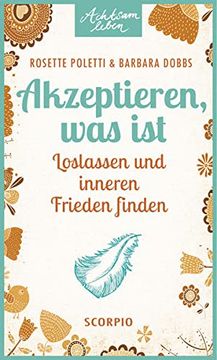 portada Akzeptieren, was Ist: Loslassen und Inneren Frieden Finden (en Alemán)