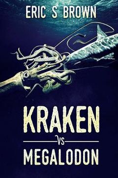 portada Kraken vs. Megalodon (in English)