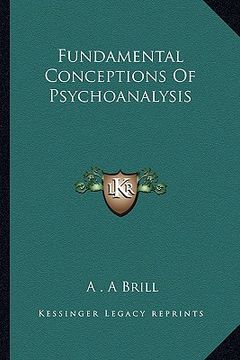 portada fundamental conceptions of psychoanalysis (en Inglés)