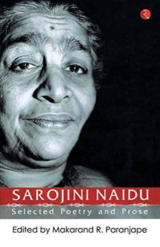 portada Sarojini Naidu: Selected Poetry and Prose (in English)