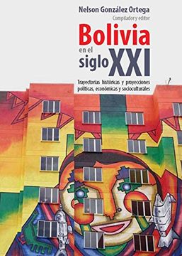 portada Bolivia En El Siglo Xxi