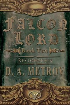 portada Falcon Lord: Restoration: A Steampunk Fantasy Novel (en Inglés)