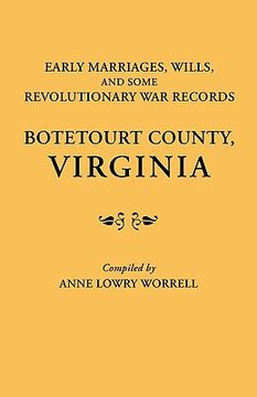 portada early marriages, wills, and some revolutionary war records: botetourt county, virginia (en Inglés)