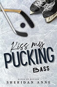 portada Kiss My Pucking Bass (en Inglés)