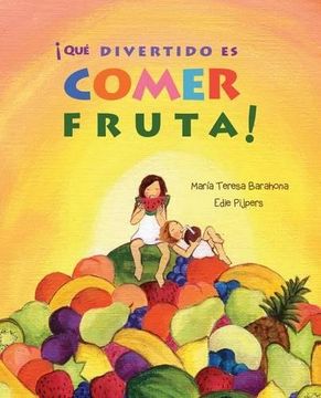 portada Que Divertido es Comer Fruta! (in Spanish)