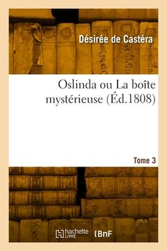 portada Oslinda ou La boîte mystérieuse. Tome 3 (in French)