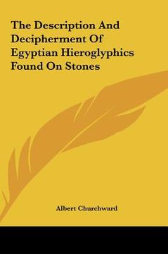portada the description and decipherment of egyptian hieroglyphics found on stones (en Inglés)