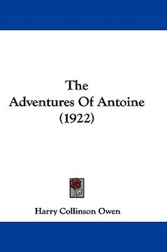 portada the adventures of antoine (1922) (en Inglés)