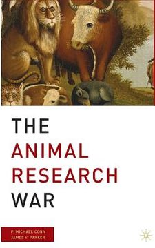 portada The Animal Research War (en Inglés)