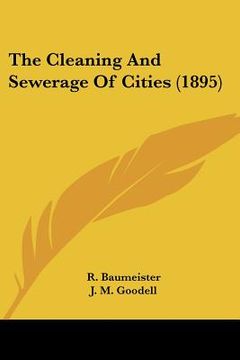portada the cleaning and sewerage of cities (1895) (in English)