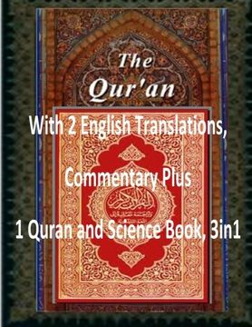 portada THE QURAN: With 2 English Translations, Commentary Plus 1 Quran and Science Book, 3in1