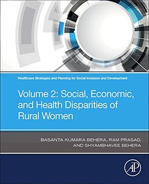 portada Healthcare Strategies and Planning for Social Inclusion and Development: Volume 2: Social, Economic, and Health Disparities of Rural Women (en Inglés)
