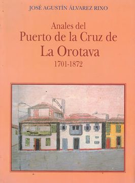 portada Anales del Puerto de la Cruz de la Orotava. 1701-1872