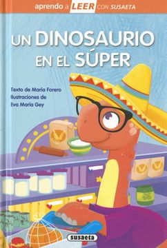 portada Un Dinosaurio en el Súper (Aprendo a Leer con Susaeta - Nivel 0) (in Spanish)