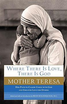 portada Where There is Love, There is God: Her Path to Closer Union With god and Greater Love for Others 