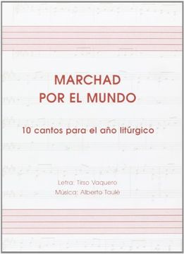 portada Marchad por el mundo (libro) (PUBLICACIONES MUSICALES) (in Spanish)