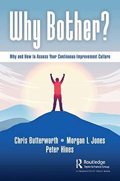 portada Why Bother? Why and how to Assess Your Continuous-Improvement Culture (in English)