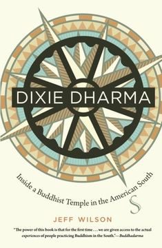 portada Dixie Dharma: Inside a Buddhist Temple in the American South