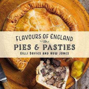 portada Flavours of England: Pies & Pasties (en Inglés)