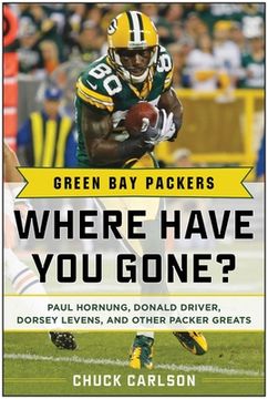 portada Green Bay Packers: Where Have You Gone? (en Inglés)