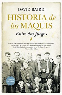 portada Historia de los Maquis (n. Ed. ). -Entre dos Fuegos