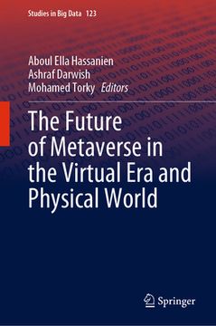 portada The Future of Metaverse in the Virtual Era and Physical World (in English)
