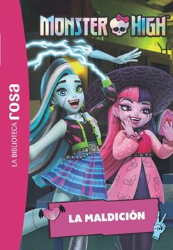 portada La Biblioteca Rosa. Monster High, 3. La Maldición