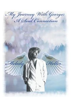 portada My Journey with George: a Soul Connection