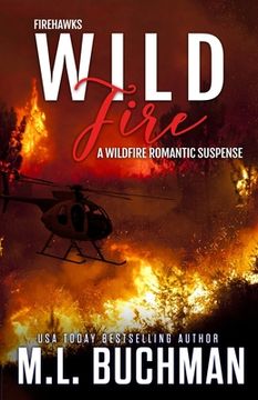 portada Wild Fire: a Firefighter romantic suspense (en Inglés)