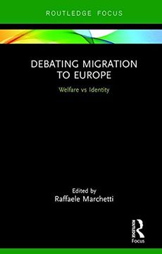 portada Debating Migration to Europe: Welfare Vs Identity (en Inglés)