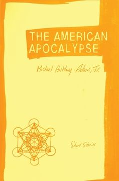 portada The American Apocalypse: Short Stories (en Inglés)