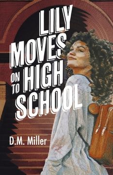 portada Lily Moves on to High School: Volume 2 (en Inglés)