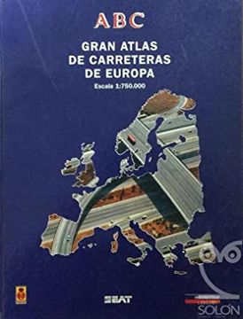 portada Abc. Gran Atlas de Carreteras de Europa. Escala 1 -750. 000