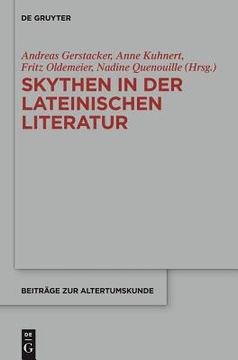 portada Skythen in der Lateinischen Literatur: Eine Quellensammlung (Beitr ge zur Altertumskunde) (German Edition) (Beitrã Â¤Ge zur Altertumskunde) [Hardcover ] (in German)