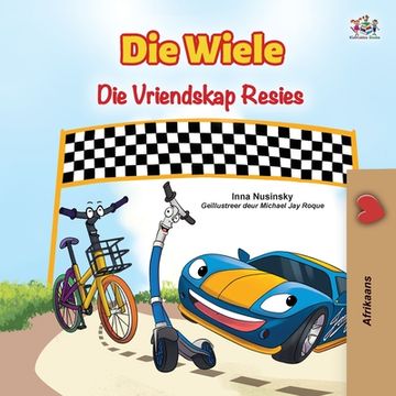 portada The Wheels The Friendship Race (Afrikaans Book for Kids) (in Africanos)