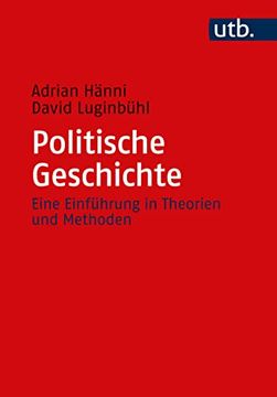 portada Politische Geschichte Eine Einführung in Theorien und Methoden (in German)