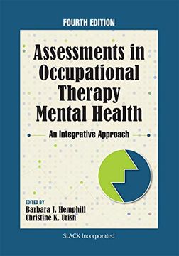 portada Assessments in Occupational Therapy Mental Health: An Integrative Approach (en Inglés)