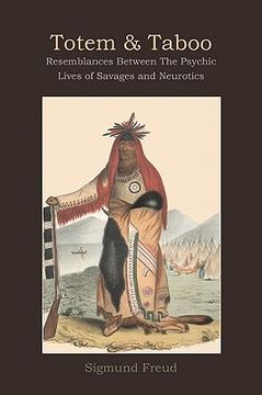 portada totem and taboo: resemblances between the psychic lives of savages and neurotics (in English)