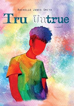 portada Tru Untrue: A Novel (en Inglés)