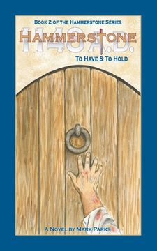 portada Hammerstone: To Have & to Hold (en Inglés)