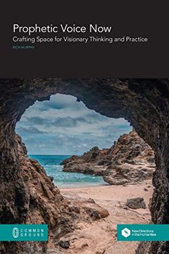 portada Prophetic Voice Now: Crafting Space for Visionary Thinking and Practice (en Inglés)