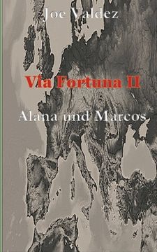 portada Via Fortuna II: Alana und Marcos (en Alemán)